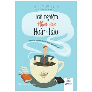 trai nghiem nhan vien hoan hao bi mat thu hut nhan tai cho doanh nghiep cua ban 1